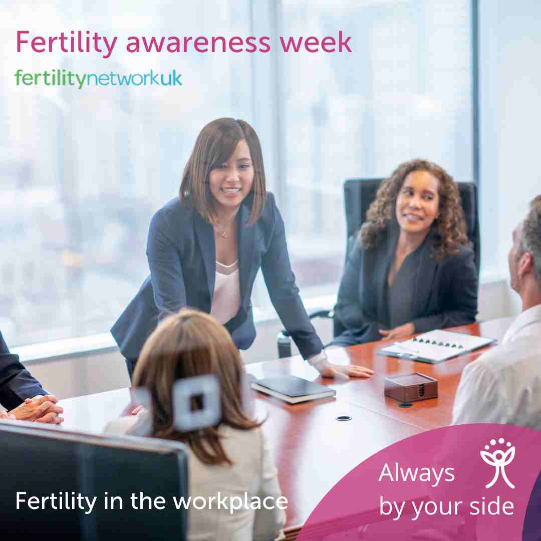 Fertility Awareness Week fertility in the workplace
